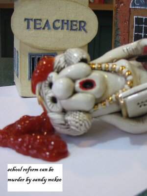 cover image of School Reform Can Be Murder